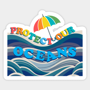 Protect our Oceans: Advocating Marine Conservation Sticker